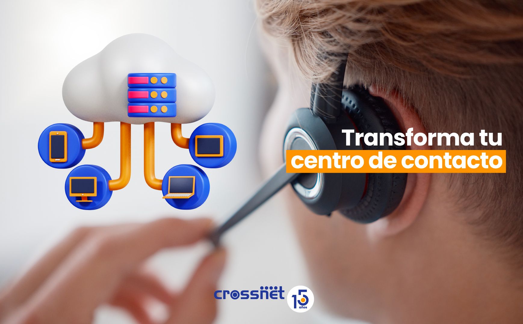 Transforma tu centro de contacto