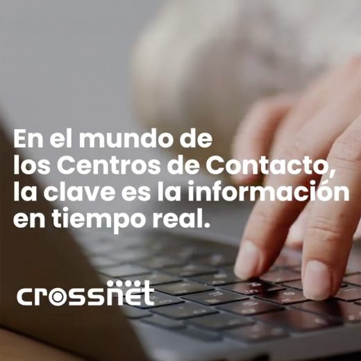 En el mundo de los Centro de Contacto, la clave es la información en tiempo real
