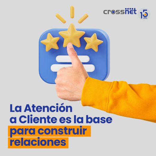 La Atención a Clientes es la base para construir relaciones