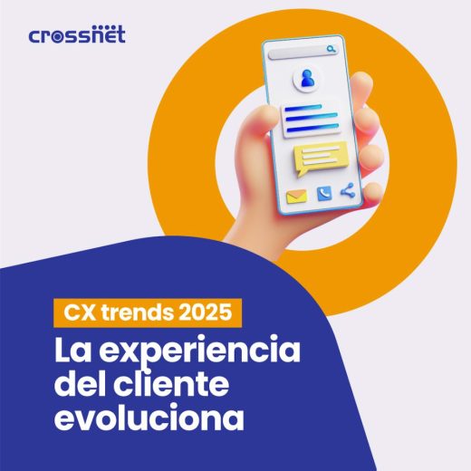 CX TRENDS 2025: La Experiencia del Cliente Evoluciona